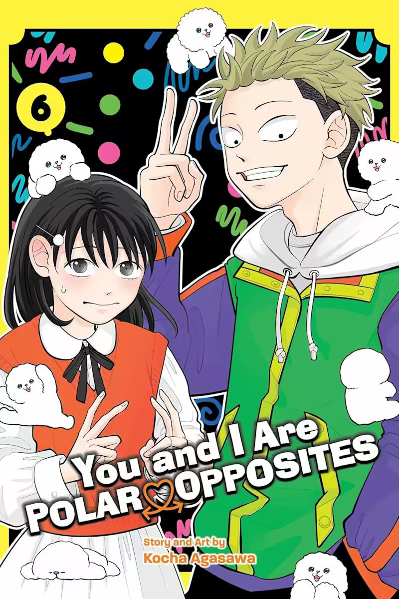 You and I are Polar Opposites Vol. 6 - Engelsk